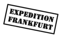 Expedition Frankfurt
